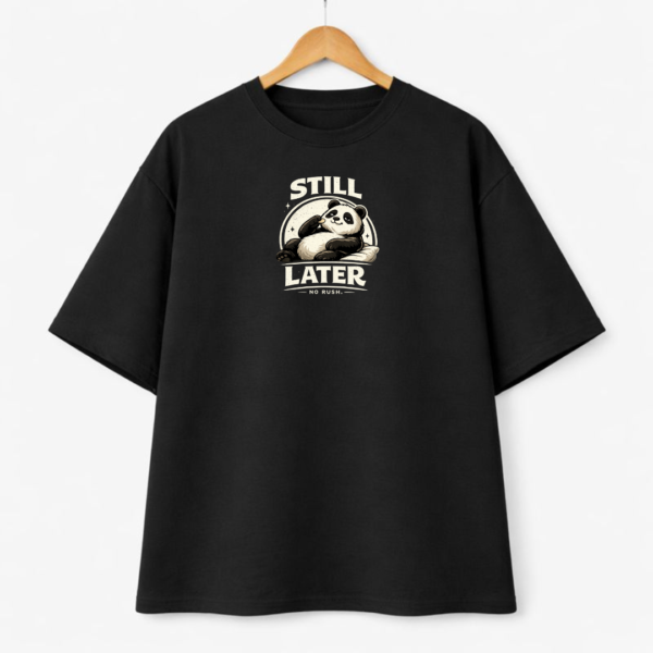 Still Later Panda Unisex Oversized Classic T-Shirt