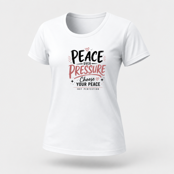 Peace Over Pressure Women's Classic T-Shirt