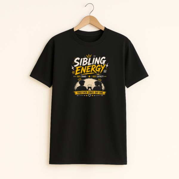 SIBLING ENERGY TOGHTHER SINCE DAY ONE Unisex Classic Crew T-Shirt